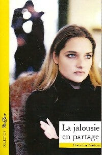 Livrenpoche : La jalousie en partage - Claudine Breton - Livre