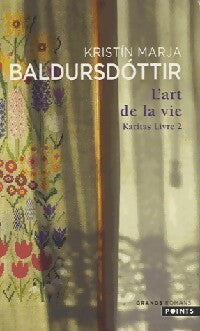 Livrenpoche : Karitas Tome II : L'art de la vie - Kristin Marja Baldursdottir - Livre