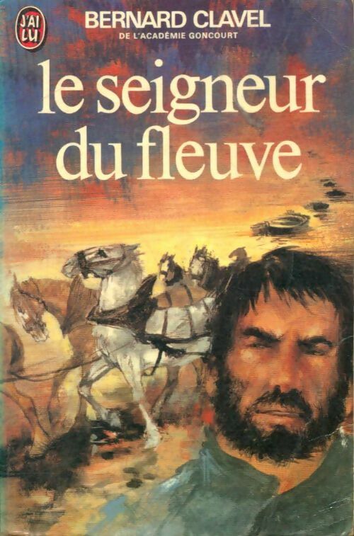 Livrenpoche : Le seigneur du fleuve - Bernard Clavel - Livre