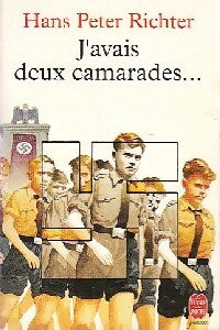Livrenpoche : J'avais deux camarades... - Hans Peter Richter - Livre