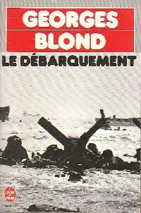 Livrenpoche : Le débarquement - Georges Blond - Livre
