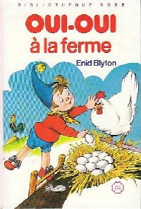 Livrenpoche : Oui-Oui à la ferme - Enid Blyton - Livre