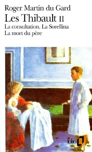 Livrenpoche : Les Thibault Tome II : Le pénitencier (deuxième partie), La belles saison (première partie) - Roger Martin du Gard - Livre