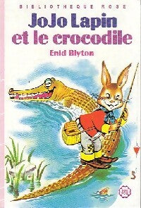 Livrenpoche : Jojo Lapin et le crocodile - Enid Blyton - Livre