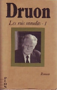 Livrenpoche : Les rois maudits Tome I : Le roi de fer - Maurice Druon, Maurice Duron, Druon Maurice - Livre