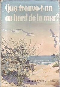 Livrenpoche : Que trouve-t-on au bord de la mer ? - A. Kosch - Livre