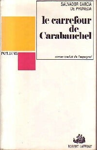 Livrenpoche : Le carrefour de Carabanchel - Salvador Garcia de Pruneda - Livre