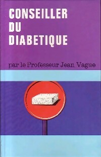 Conseiller du diabétique - Jean Vague -  Pour se bien porter - Livre