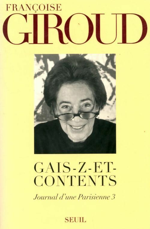 Gais-z-et-contents - Françoise Giroud -  Seuil GF - Livre