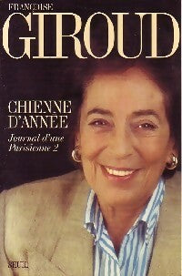 Chienne d'année - Françoise Giroud -  Seuil GF - Livre