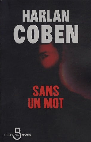 Livrenpoche : Sans un mot - Harlan Coben - Livre