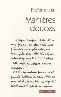 Livrenpoche : Manières douces - Profane Lulu - Livre