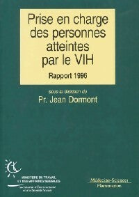 Livrenpoche : Prise en charge des personnes atteintes du VIH - Jean Dormont - Livre