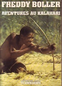 Livrenpoche : Aventures au Kalahari - Freddy Boller - Livre