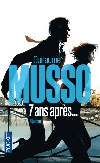 Livrenpoche : 7 Ans après... - Guillaume Musso - Livre