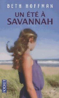 Livrenpoche : Un été à Savannah - Beth Hoffman - Livre