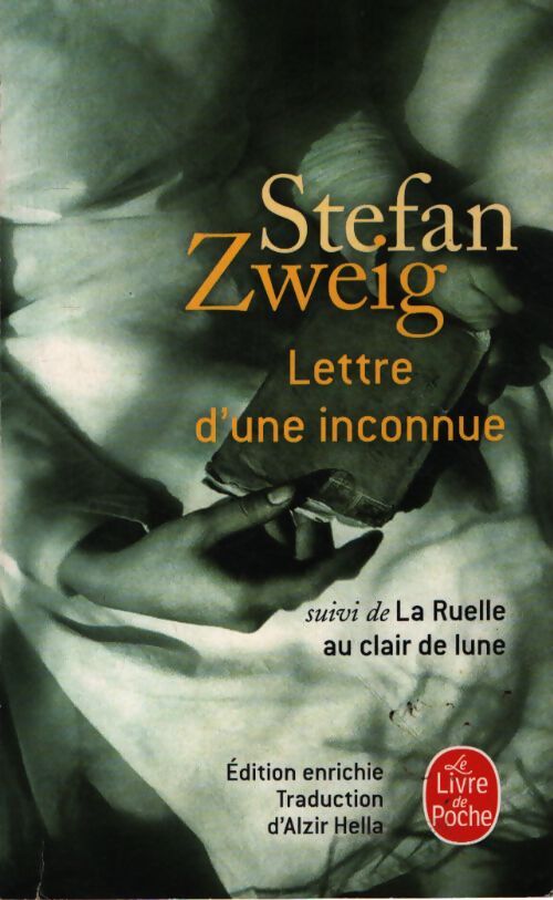 Amok / Lettre d'une inconnue / La ruelle au clair de lune - Stefan Zweig - Livre