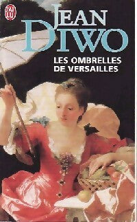 Livrenpoche : Les ombrelles de Versailles - Jean Diwo - Livre