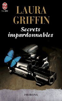 Livrenpoche : Secrets impardonnables - Laura Griffin - Livre