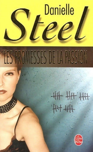 Livrenpoche : Les promesses de la passion (celle qui s'ignorait) - Danielle Steel - Livre