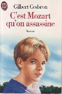 Livrenpoche : C'est Mozart qu'on assassine - Gilbert Cesbron - Livre