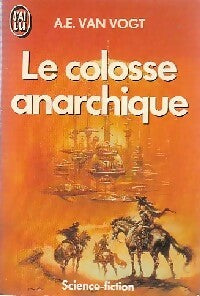 Livrenpoche : Le colosse anarchique - Alfred Elton Van Vogt - Livre