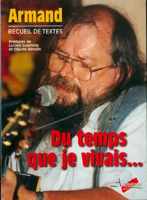 Livrenpoche : Du temps que je vivais... - Armand - Livre