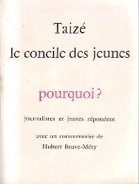 Livrenpoche : Le concile des jeunes. Pourquoi ? - Roger Taizé - Livre