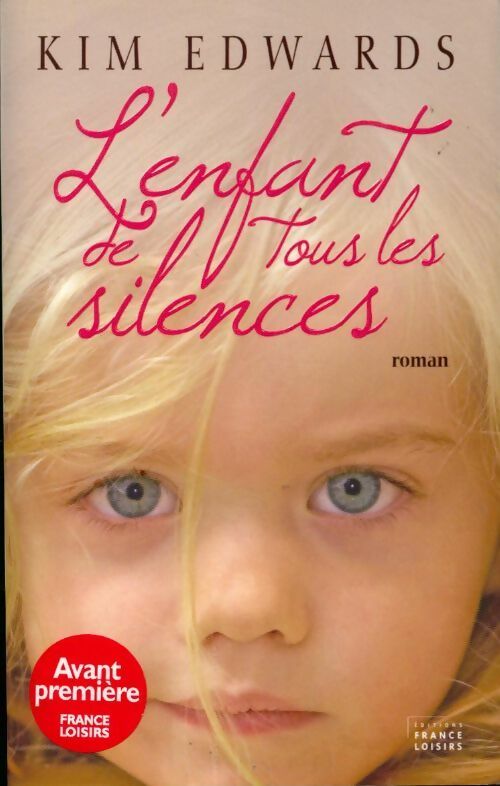 Livrenpoche : L'enfant de tous les silences - Kim Edwards - Livre