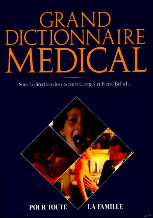 Livrenpoche : Grand dictionnaire médical - Pierre Bellicha, Georges Bellicha - Livre