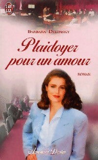 Livrenpoche : Plaidoyer pour un amour - Barbara Delinsky - Livre