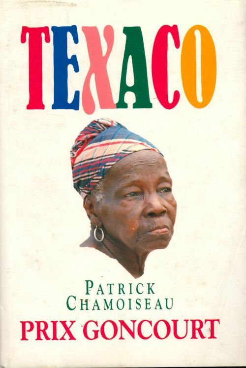 Texaco - Patrick Chamoiseau -  France Loisirs GF - Livre