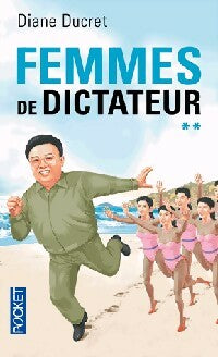 Livrenpoche : Femmes de dictateur Tome II - Diane Ducret - Livre
