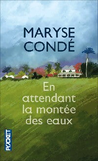 Livrenpoche : En attendant la montée des eaux - Maryse Condé - Livre
