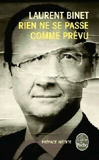 Livrenpoche : Rien ne se passe comme prévu - Laurent Binet - Livre
