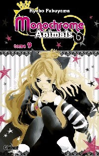 Monochrome Animals Tome IX - Ryoko Fukuyama - Livre