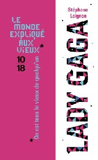 Livrenpoche : Lady Gaga - Stéphane Loignon - Livre