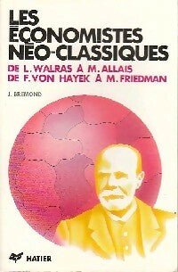 Livrenpoche : Les économistes néo-classiques - Janine Brémond - Livre