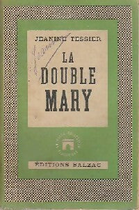 Livrenpoche : La double Mary - Jeanine Tessier - Livre