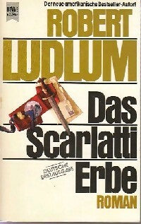 Das Scarlatti erbe - Robert Ludlum -  Heyne Buch - Livre