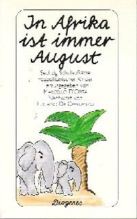 In Afrika ist immer august - Collectif -  Diogenes - Livre