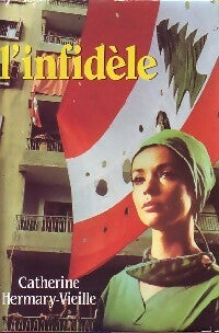 Livrenpoche : L'infidèle - Catherine Hermary-Vieille - Livre
