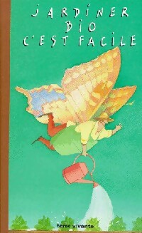 Livrenpoche : Jardiner bio c'est facile - Collectif - Livre