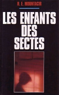 Livrenpoche : Les enfants des sectes - Hayat El Mountacir - Livre