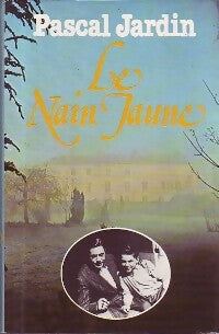 Livrenpoche : Le nain jaune - Pascal Jardin - Livre