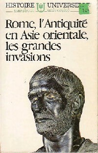 Livrenpoche : Histoire Universelle Tome III : Rome / L'antiquité en Asie orientale / Les grandes invasions - Carl Grimberg - Livre
