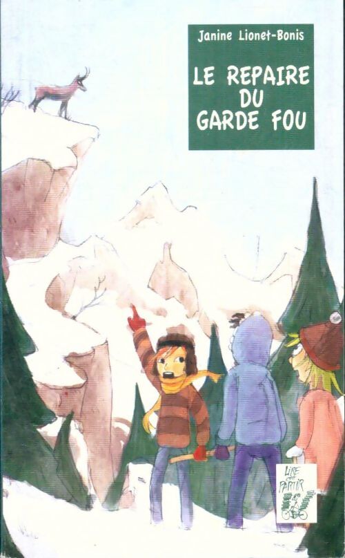 Livrenpoche : Le repaire du garde fou - Janine Lionet-Bonis - Livre