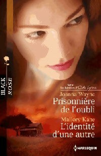 Livrenpoche : Prisonnière de l'oubli / L'identité d'une autre - Joanna Wayne, Mallory Kane - Livre