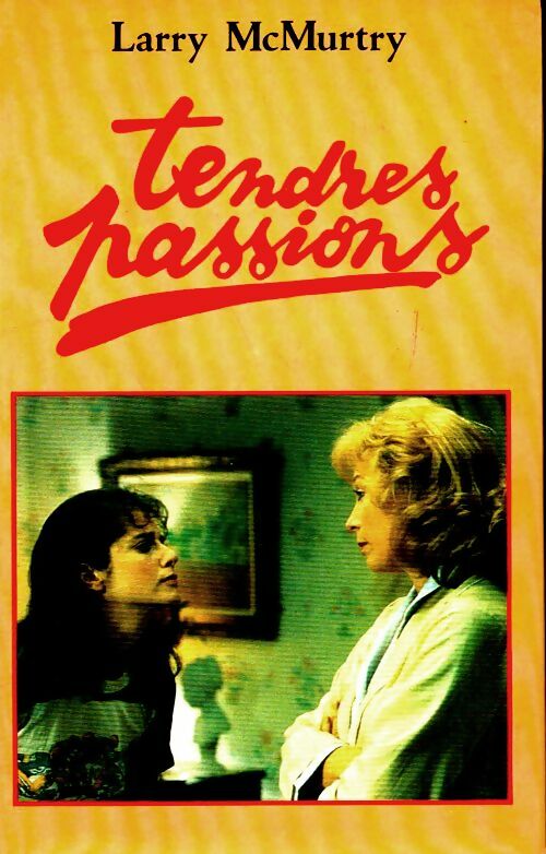Livrenpoche : Tendres passions Tome I - Larry McMurtry - Livre