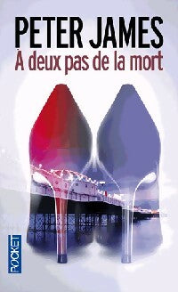 Livrenpoche : A deux pas de la mort - Peter James - Livre